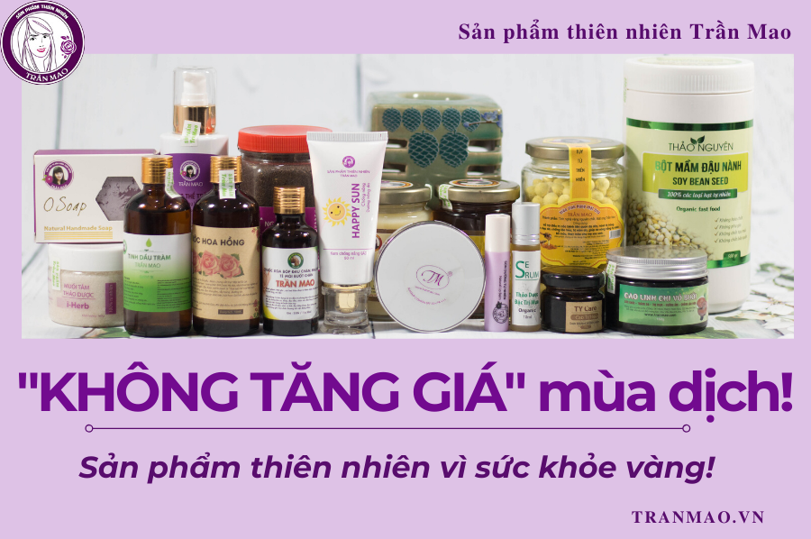 Sản phẩm thiên nhiên Trần Mao